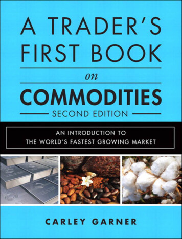A Trader's First Book On Commodities: An Introduction To .