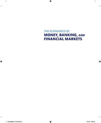 THE ECONOMICS OF MONEY, BANKING, AND FINANCIAL MARKETS
