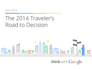 June 2014 The 2014 Traveler’s Road To Decision