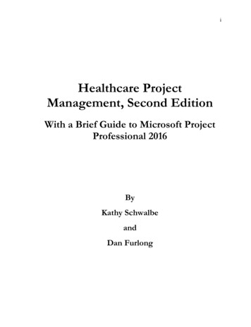 Healthcare Project Management, Second Edition