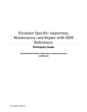 Escalator Specific: Inspection, Maintenance, And Repair .