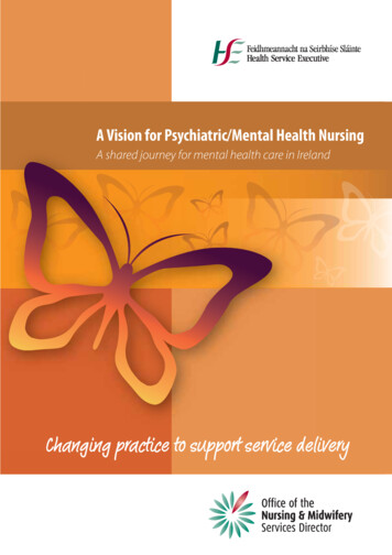 A Vision For Psychiatric Mental Health Nursing - HSE.ie