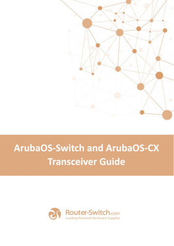 ArubaOS-Switch And ArubaOS-X Transceiver Guide
