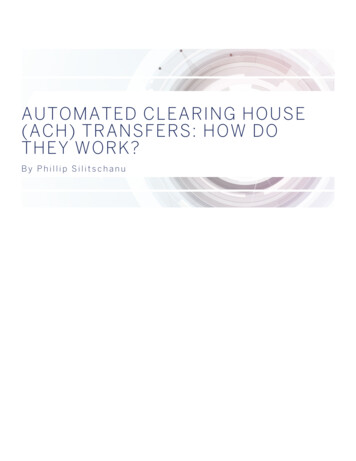 Automated Clearing House (ACH) Transfers: How Do They Work?