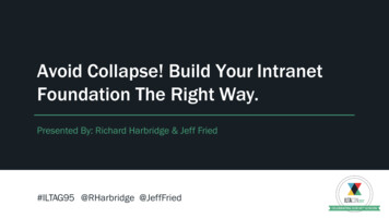 Avoid Collapse! Build Your Intranet Foundation The Right Way.