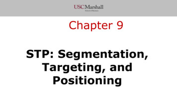 STP: Segmentation, Targeting, And Positioning
