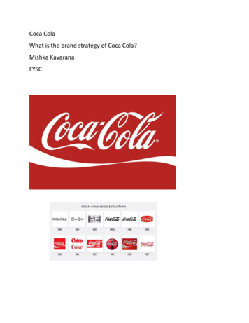 Coca Cola What Is The Brand Strategy Of Coca Cola? Mishka .