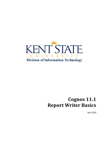 Cognos 11.1 Report Writer Basics - Kent.edu