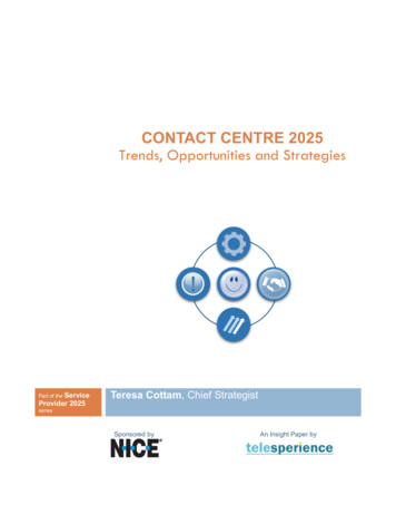 CONTACT CENTRE 2025 Trends, Opportunities And Strategies