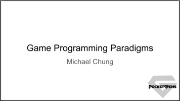 Game Programming Paradigms - Stanford University