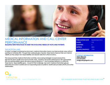 MEDICAL INFORMATION AND CALL CENTER PERFORMANCE 