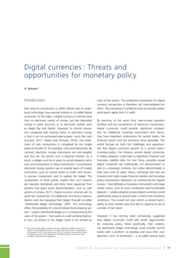 Digital Currencies: Threats And Opportunities For Monetary .