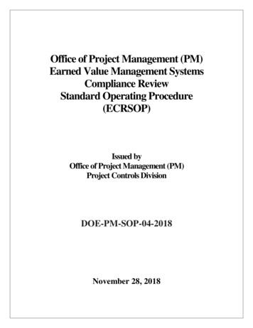 Office Of Project Management (PM) Earned Value Management .