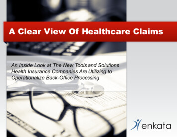 A Clear View Of Healthcare Claims