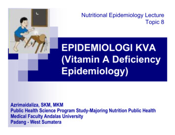 EPIDEMIOLOGI KVA (Vitamin A Deficiency Epidemiology)