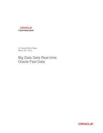 Big Data Gets Real-time: Oracle Fast Data White Paper