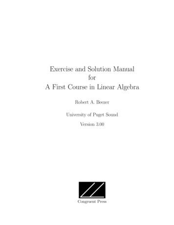 Exercise And Solution Manual For A First Course In Linear .