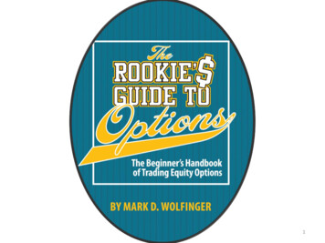 The Rookie’s Guide To Options