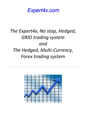 The Expert4x, No Stop, Hedged, GRID Trading System And The .