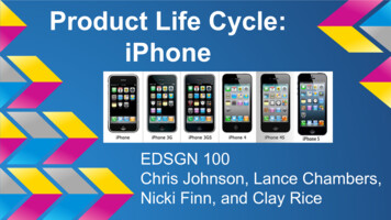 Product Life Cycle: Nicki Finn, And Clay Rice IPhone Chris .