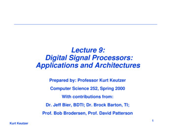 Lecture 9: Digital Signal Processors: Applications And .