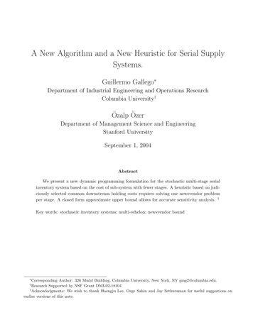 A New Algorithm And A New Heuristic For Serial Supply Systems.