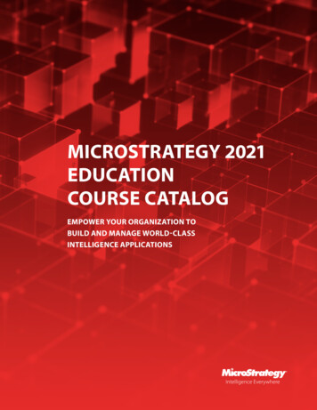 MICROSTRATEGY 2021 EDUCATION COURSE CATALOG