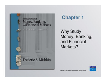 Why Study Money, Banking, And Financial Markets?