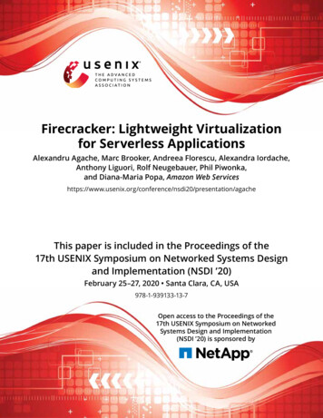 Firecracker: Lightweight Virtualization For Serverless .