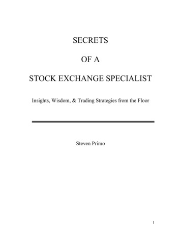 SECRETS OF A STOCK EXCHANGE SPECIALIST