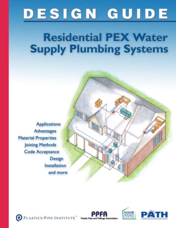 Design Guide - Residential PEX Water Supply Plumbing Systems