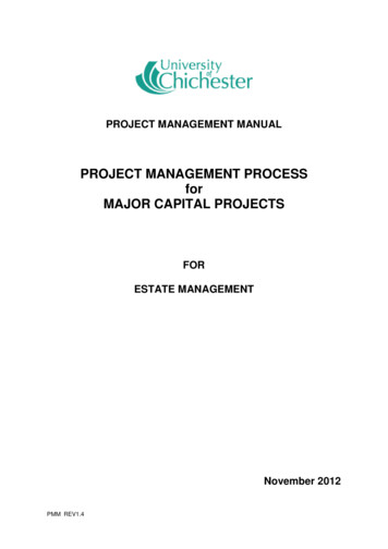 PROJECT MANAGEMENT PROCESS For MAJOR CAPITAL PROJECTS