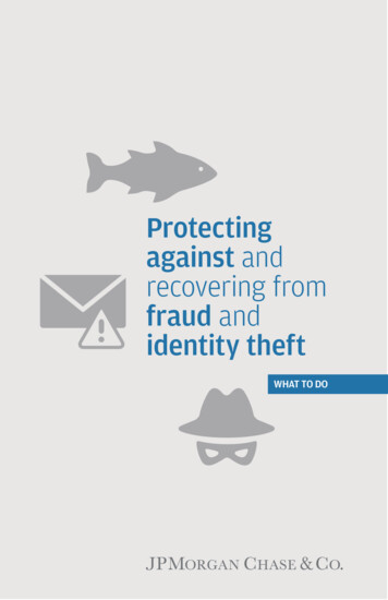 Protecting Against And Recovering From Fraud And Identity .
