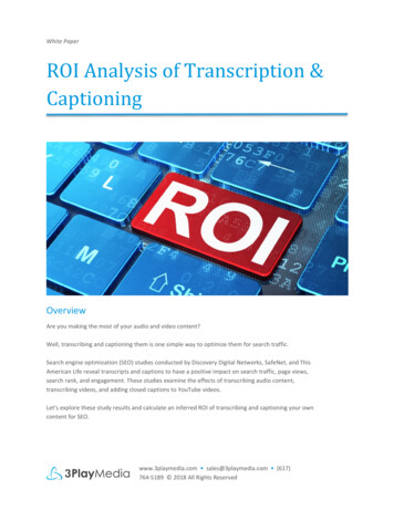 Roi Analysis Of Transcription And Captioning