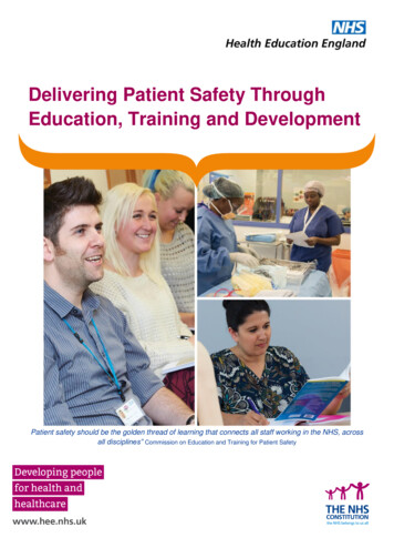 Delivering Patient Safety Through Education, Training And .