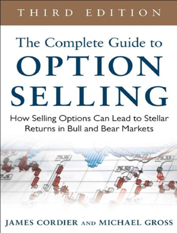 The Complete Guide To Option Selling: How Selling Options .