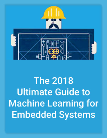 The 2018 Ultimate Guide To Machine Learning For Embedded .
