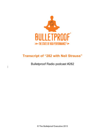 Transcript Of “282 With Neil Strauss” - Bulletproof