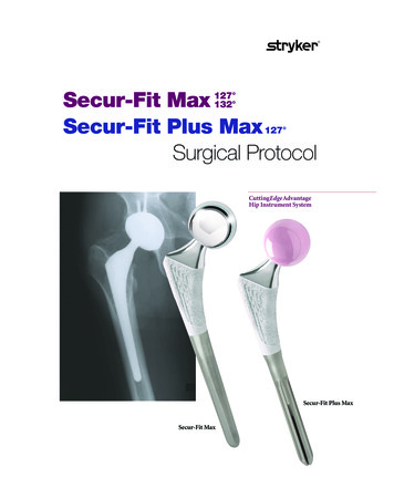 Secur-Fit Max Secur-Fit Plus Max 127 Surgical Protocol