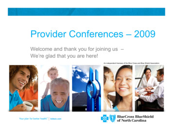 Provider Conferences – 2009 - Blue Cross NC