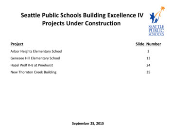 Seattle Public Schools Building Excellence IV Projects .
