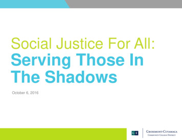 Social Justice For All: Serving Those In The Shadows