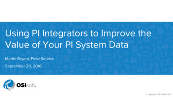 Using The PI Integrators To Improve The Value Of Your PI Data