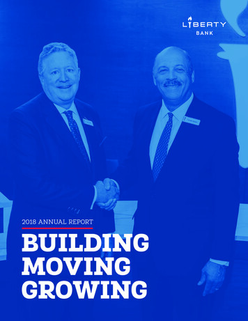 2018 ANNUAL REPORT BUILDING MOVING GROWING
