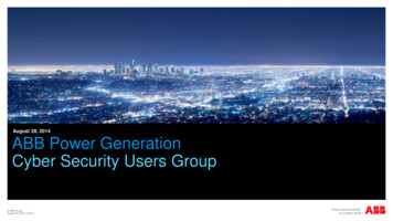 August 28, 2014 ABB Power Generation Cyber Security Users .