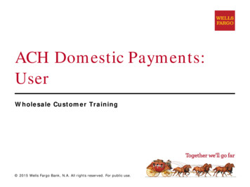 ACH Domestic Payments: User - Wells Fargo