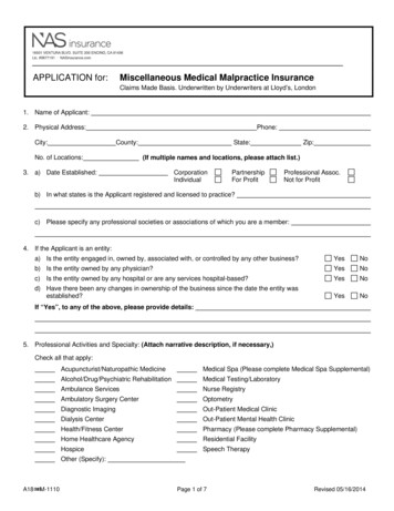 APPLICATION For: Miscellaneous Medical Malpractice 