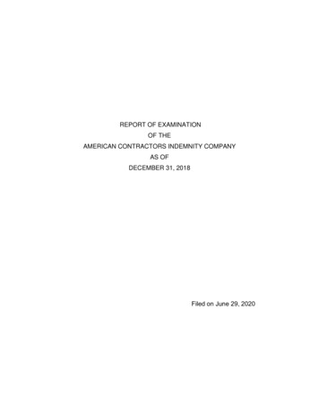 2018 American Contractors Indemnity Company Exam Report