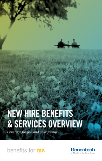 NEW HIRE BENEFITS & SERVICES OVERVIEW