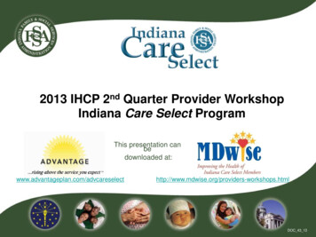 2013 IHCP 2nd Quarter Provider Workshop Indiana Care .